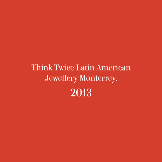 Think Twice Latin American Jewellery Monterrey